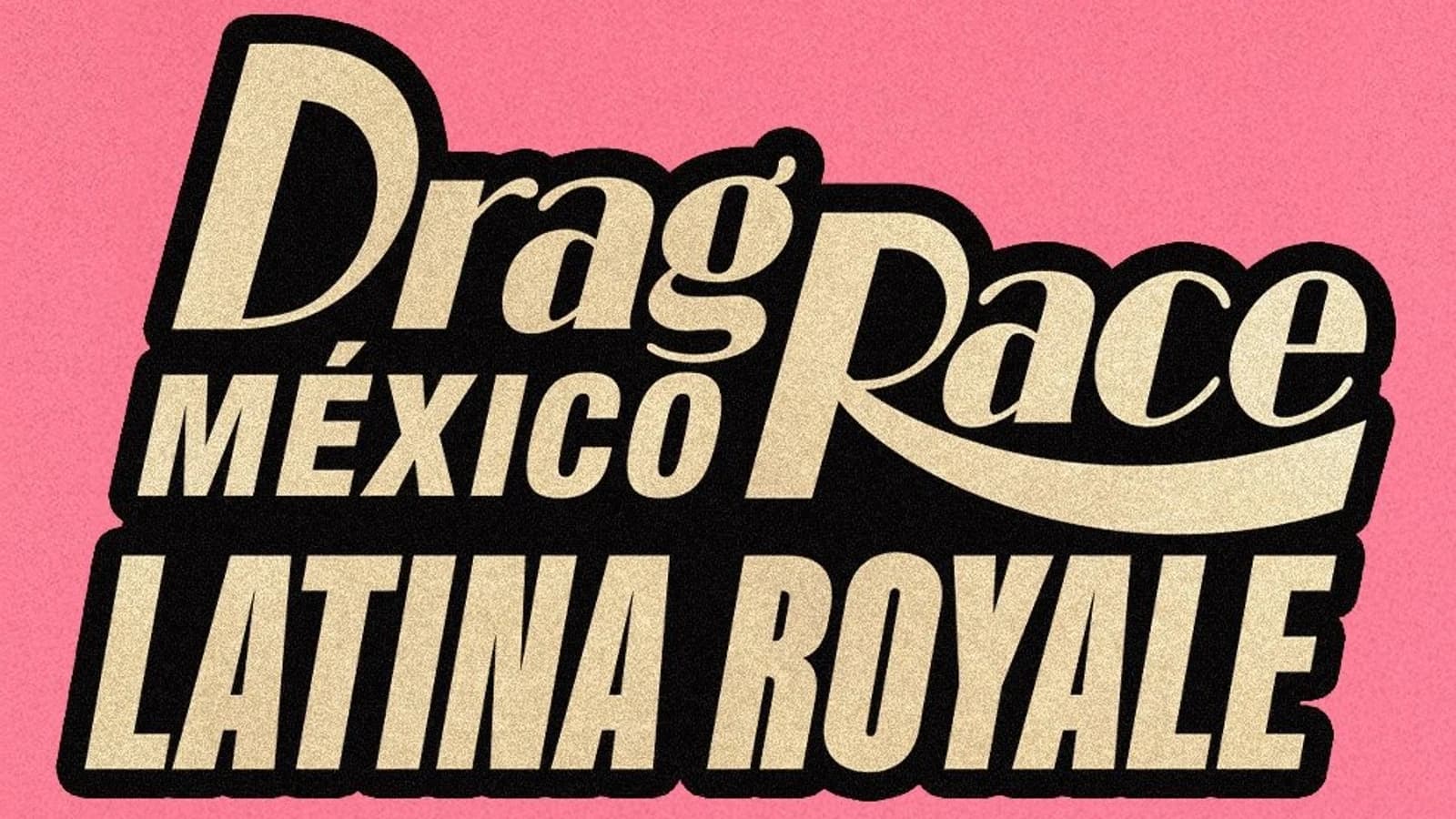 Drag Race México: Latina Royale Staffel 1: Das ist der komplette Cast