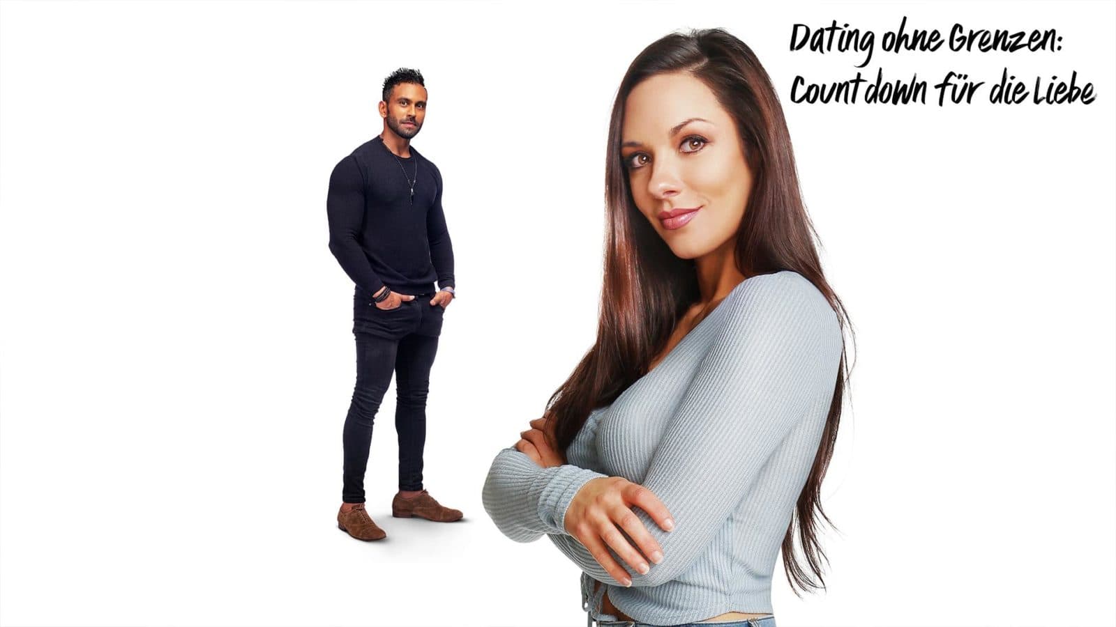 Dating ohne Grenzen: Countdown für die Liebe