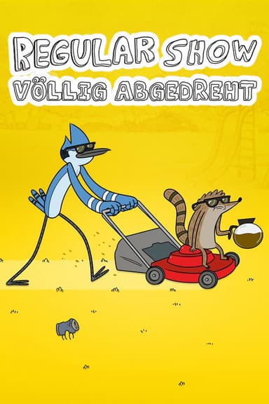 Regular Show – Völlig abgedreht