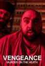 Vengeance: Murder on the Heath