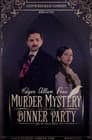 Edgar Allan Poe's Murder Mystery Dinner Party