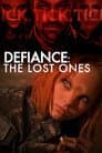 Defiance: The Lost Ones