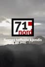 71° nord - Norges tøffeste kjendis