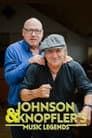 Johnson and Knopfler's Music Legends