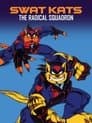 SWAT Kats: The Radical Squadron