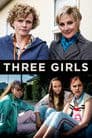 Three Girls – Warum glaubt uns niemand?