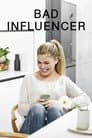 Bad Influencer