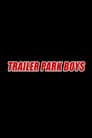 Trailer Park Boys