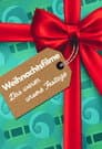Weihnachtsfilme – Das waren unsere Festtage
