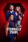 Eternally Yours