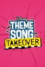 Theme Song Takeover
