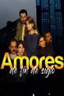Amores de Fin de Siglo