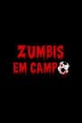 Zumbis em Campo