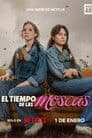 El tiempo de las moscas