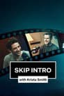 Skip Intro