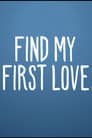 Find My First Love