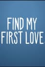 Find My First Love