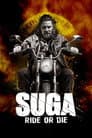SUGA: Ride or Die