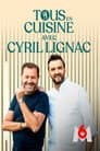 Tous en cuisine avec Cyril Lignac