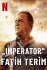 „Imperator“ Fatih Terim
