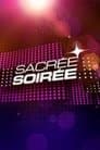 Sacrée Soirée