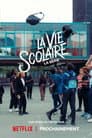 La vie scolaire : La série