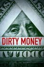 Dirty Money - Geld regiert die Welt