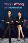 What‘s Wrong With Secretary Kim?