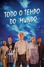 Todo o Tempo do Mundo
