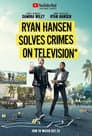 Ryan Hansen Solves Crimes on Television
