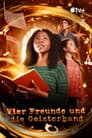 Vier Freunde und die Geisterhand