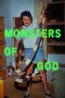 Monsters of God