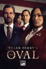 Tyler Perry's The Oval