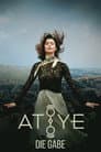 Atiye: Die Gabe