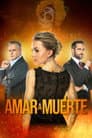 Amar a Muerte