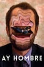 Ay Hombre