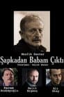 Şapkadan Babam Çıktı