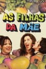 As Filhas da Mãe