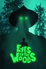 Eyes In The Woods