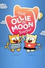 Die Ollie & Moon Show
