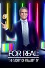For Real: The Story of Reality TV