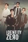 Identity Zero