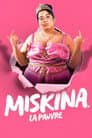 Miskina - Die Arme