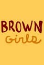 Brown Girls