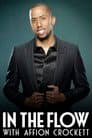 In the Flow with Affion Crockett