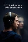 Tote Mädchen lügen nicht