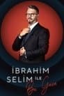 İbrahim Selim ile Bu Gece