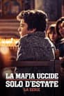 Die Mafia mordet nur im Sommer