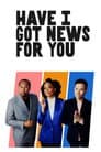 Have I Got News for You