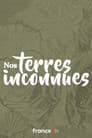 Nos terres inconnues